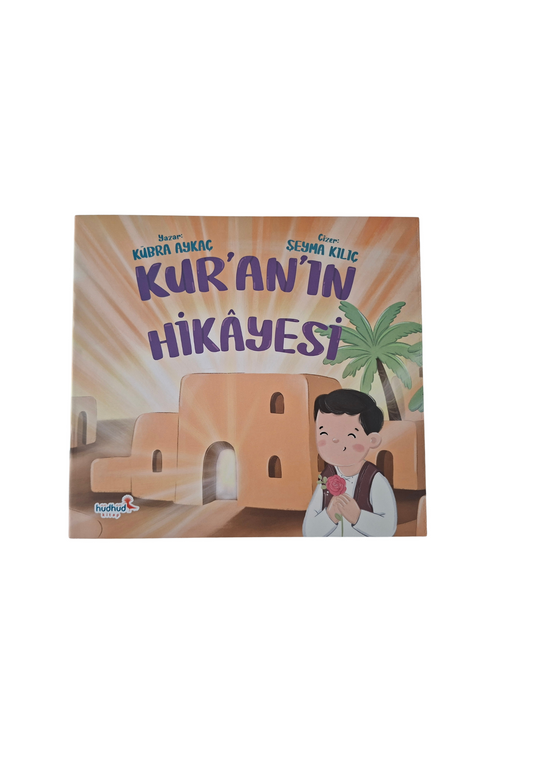 Kur’an’ın Hikâyesi