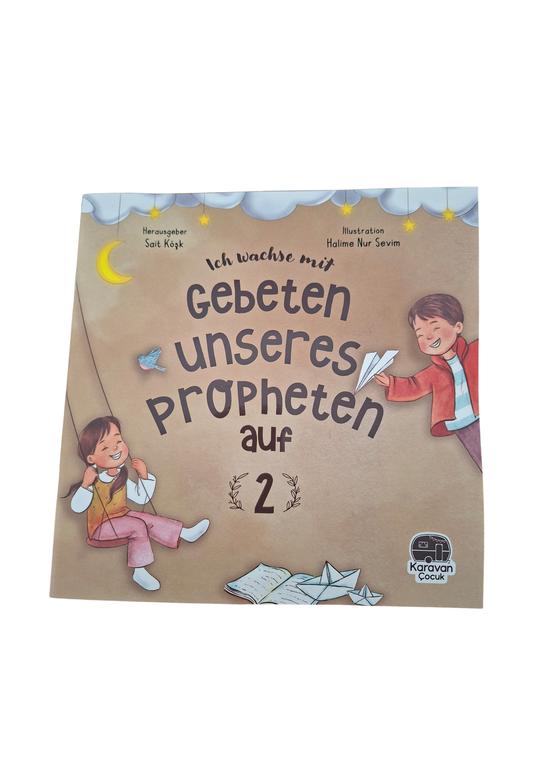 Ich wachse mit Gebeten Unseres Propheten auf 2