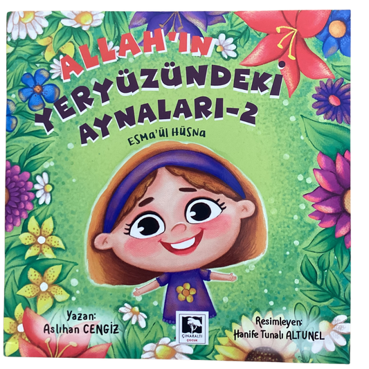 Allah'ın Yeryüzündeki Aynaları - 2