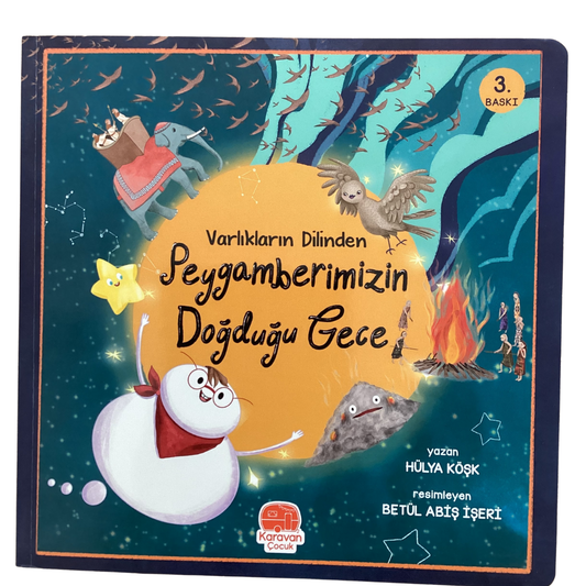 Varlıkların Dilinden Peygamberimizin Doğduğu Gece