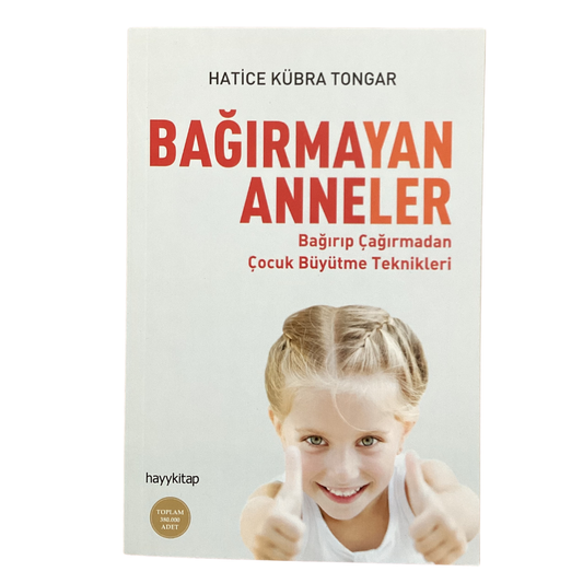 Bağırmayan Anneler