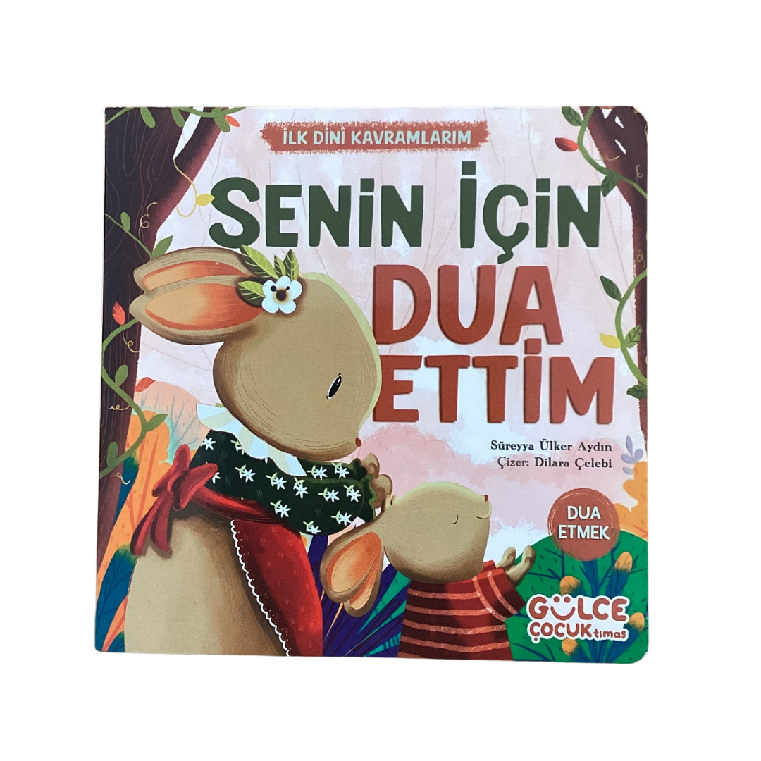 Senin İçin Dua Ettim