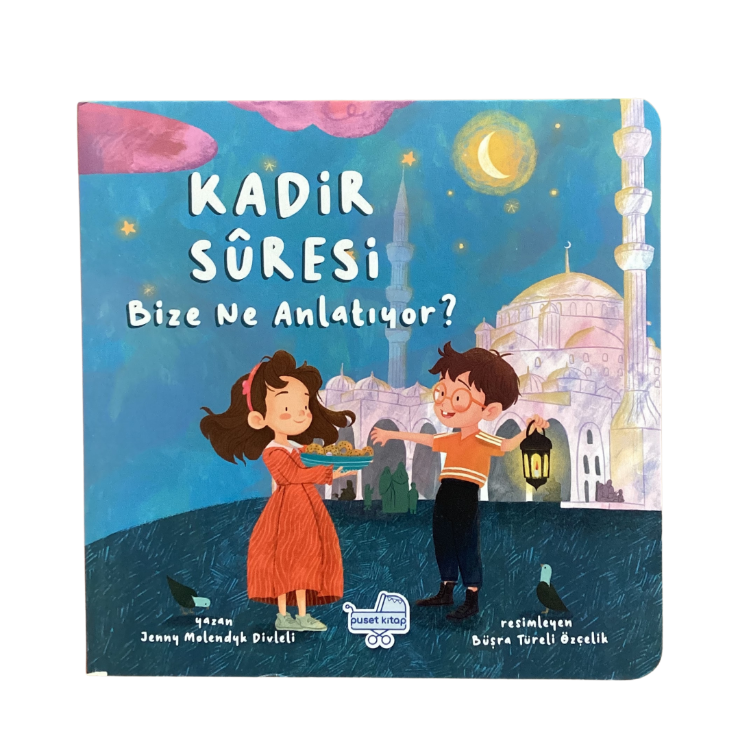 Kadir Suresi Bize Ne Anlatıyor?