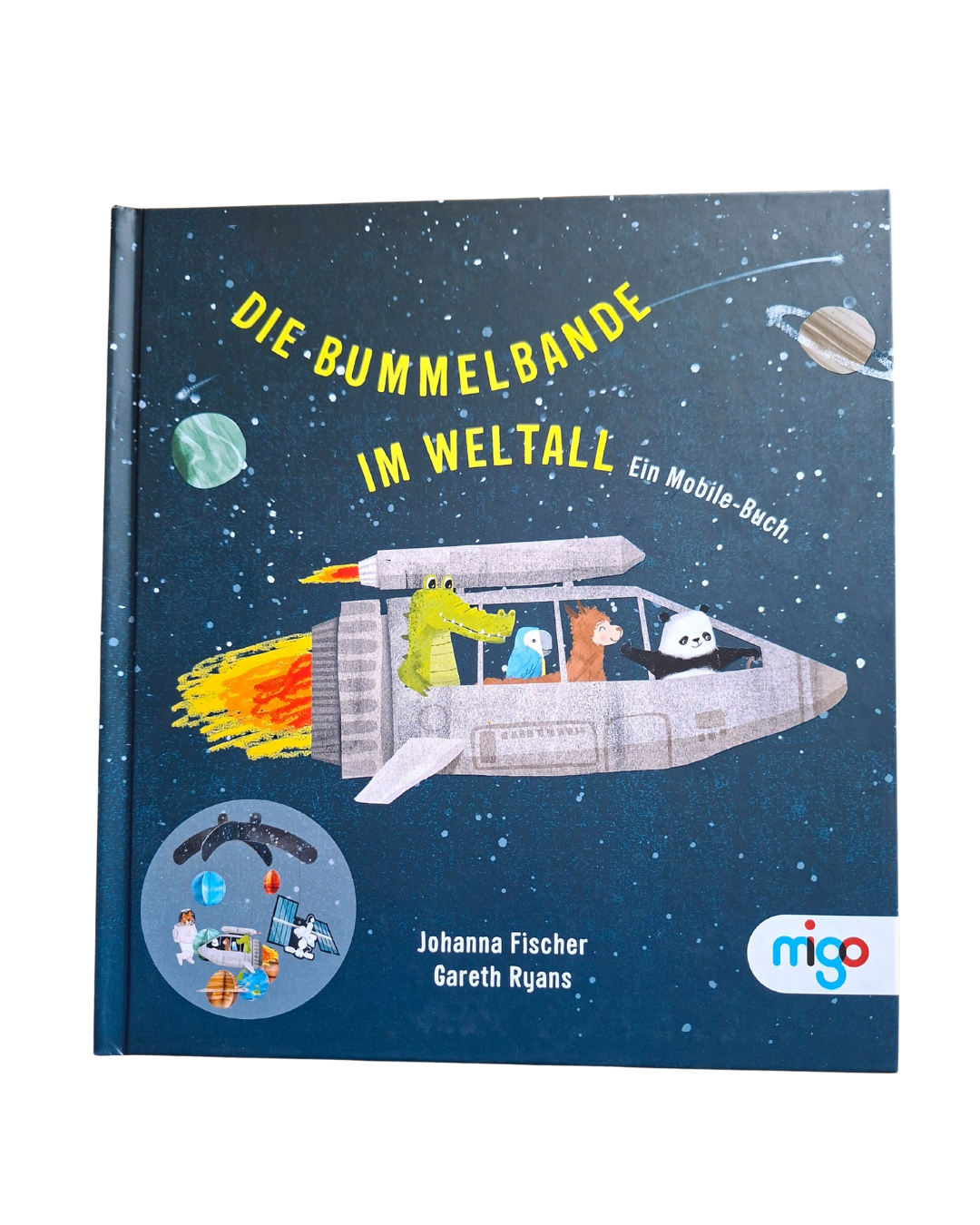 Die Bummelbande im Weltall. Ein Mobile-Buch